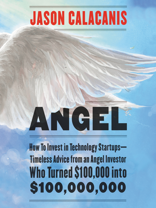 Title details for Angel by Jason Calacanis - Wait list